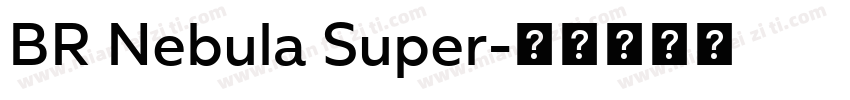 BR Nebula Super字体转换